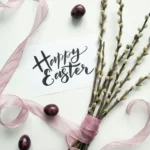 Wat te doen met Pasen: 5 Ideeën voor een feestelijke Lente